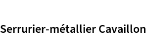 Serrurier-métallier Cavaillon